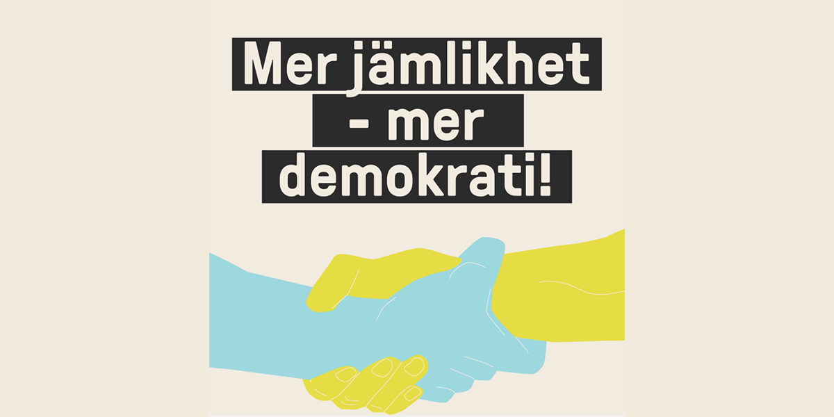  Mer jämlikhet - mer demokrati! bild på ett par händer som håller i varandra